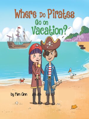 cover image of Where Do Pirates Go On Vacation?